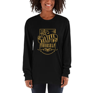 Believe Unisex Long Sleeve T-shirt