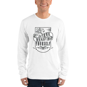 Believe Unisex Long Sleeve T-shirt